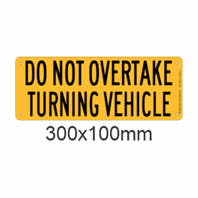 Do Not Overtake Turning Vehicle - Rectangle 31L