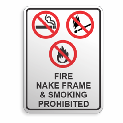 Fire Naked Flame & Smoking Prohibited Sign